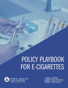 Policy Playbook for E-Cigarettes